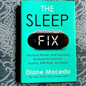 The Sleep Fix Book by Diane Macedo ABC News Anchor Hardcover Pages 371